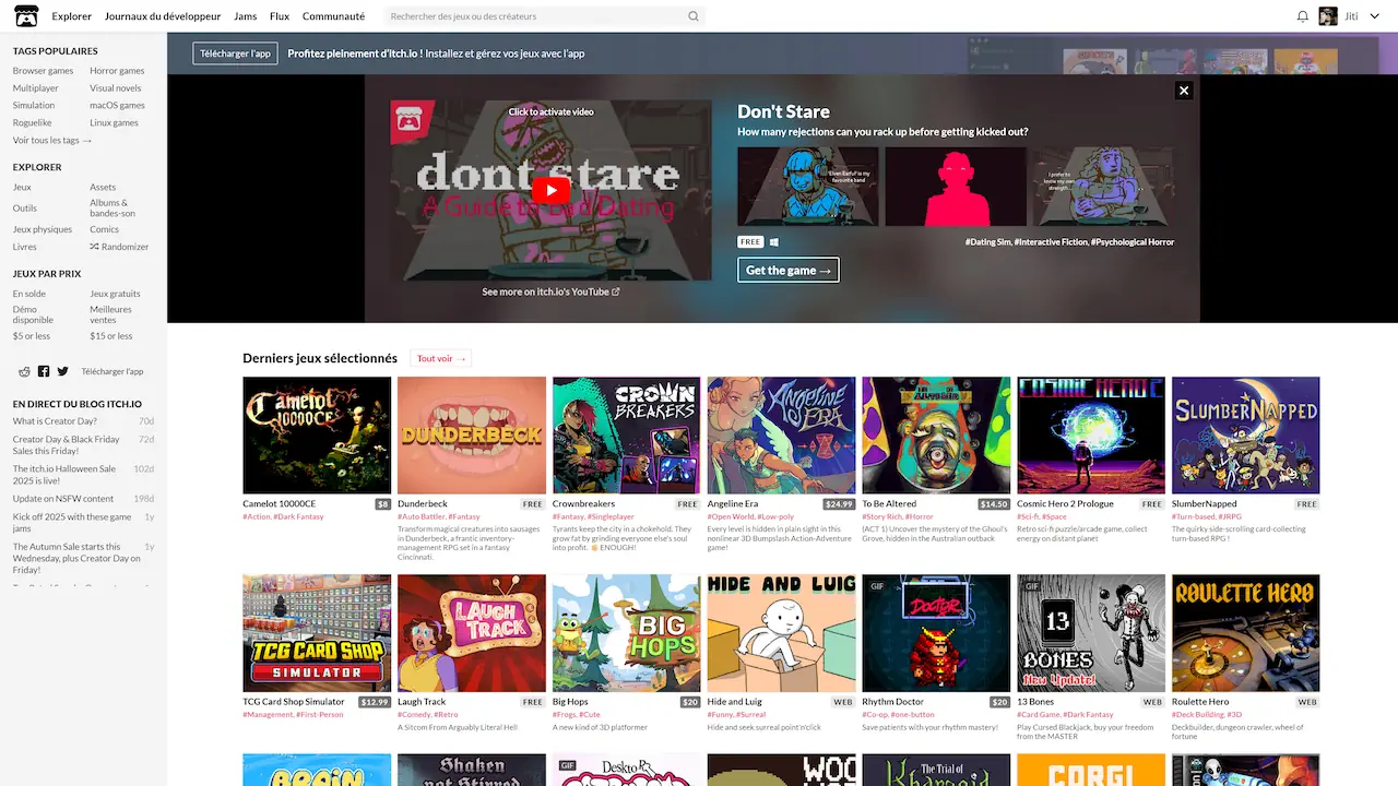 Itch.io propose une vaste sélection de jeux indépendants, dont beaucoup sont accessibles gratuitement. La plateforme met aussi en avant des bundles et campagnes à prix libre, favorisant la découverte et le soutien aux créateurs.